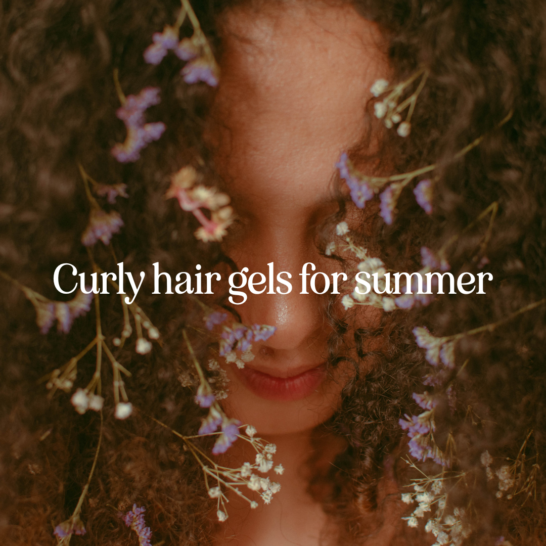 Curly Hair Gels for Summer