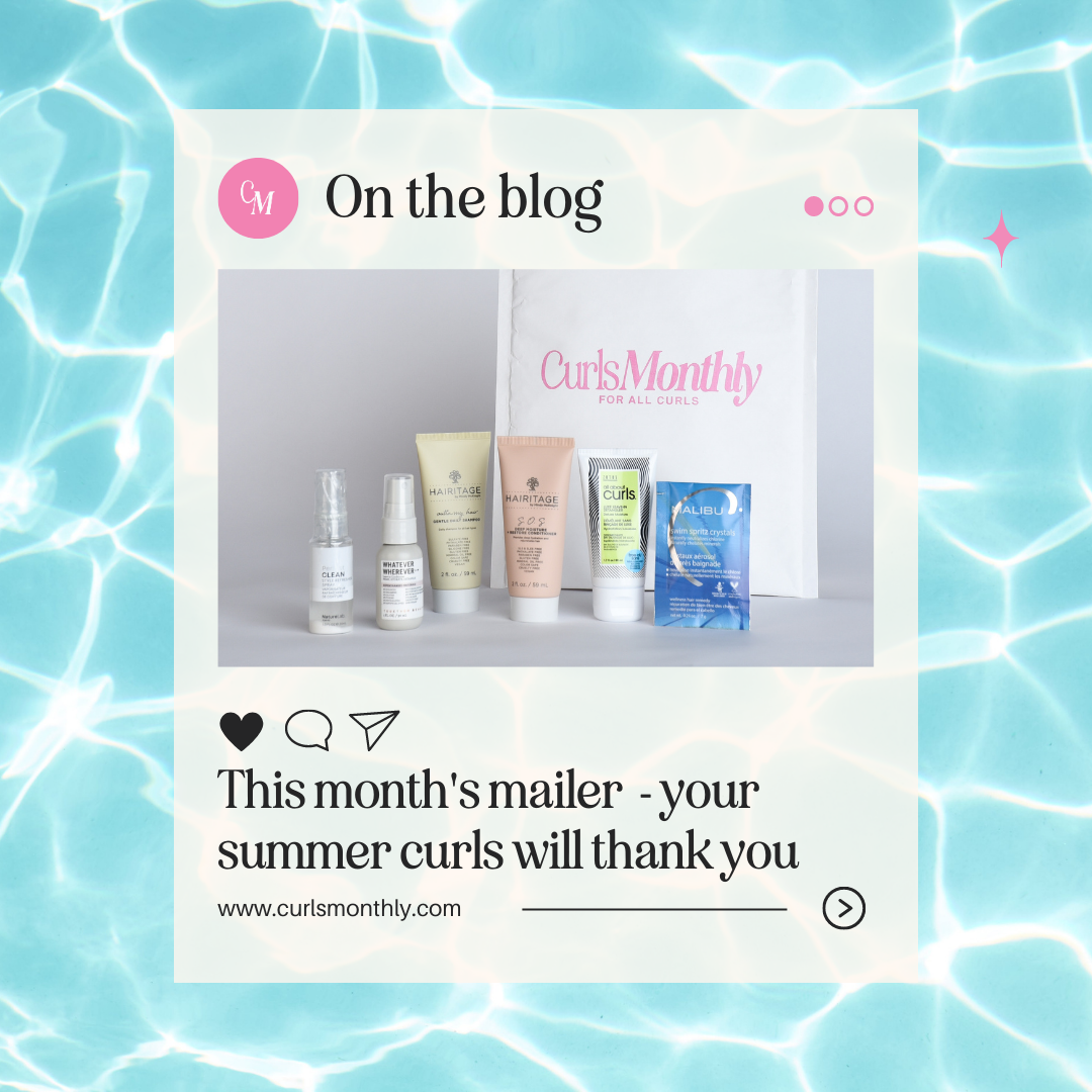This month's mailer - your summer curls will thank you